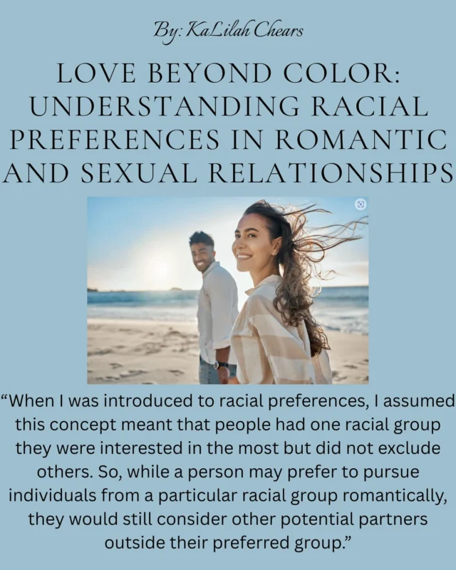 It can be difficult for anyone to understand racial preferences in romantic relationships, read this article to learn more! https://decidetocommit.com/?s=Love+beyond  #decidetocommit #romanticrelationships #lovebeyondcolor